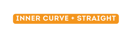 INNER CURVE STRAIGHT